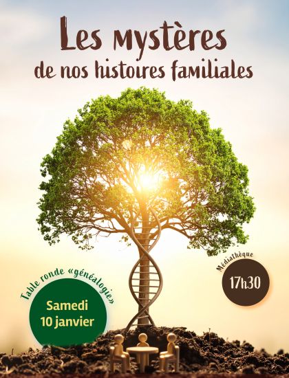 TABLE RONDE GÉNÉALOGIE | Les mystères de nos histoires familiales