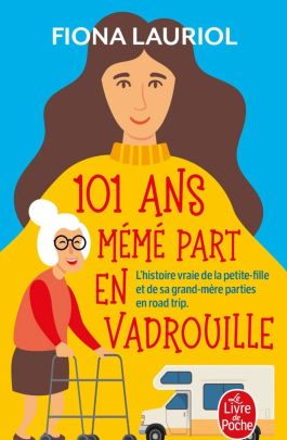 101 ans et mémé part en vadrouille