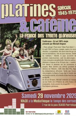Platines et caféine : la France des trente glorieuses