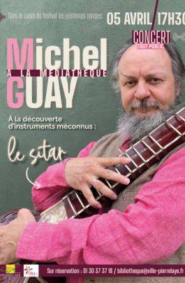 Concert - Michel Guay - instrument : le sitar