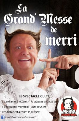 La grand' Messe de Merri